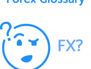 Forex Glossary